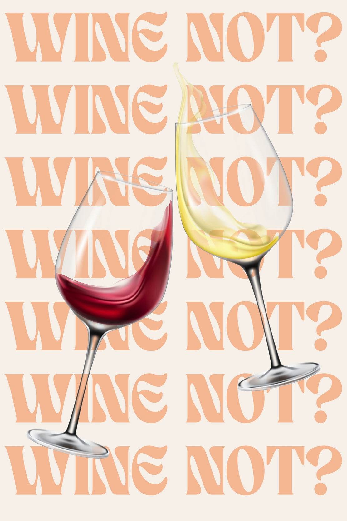 Wine Not Wall Art - beink online art store