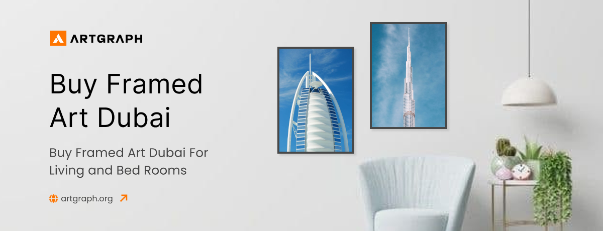 Buy Framed Art Dubai For Living and Bed Rooms