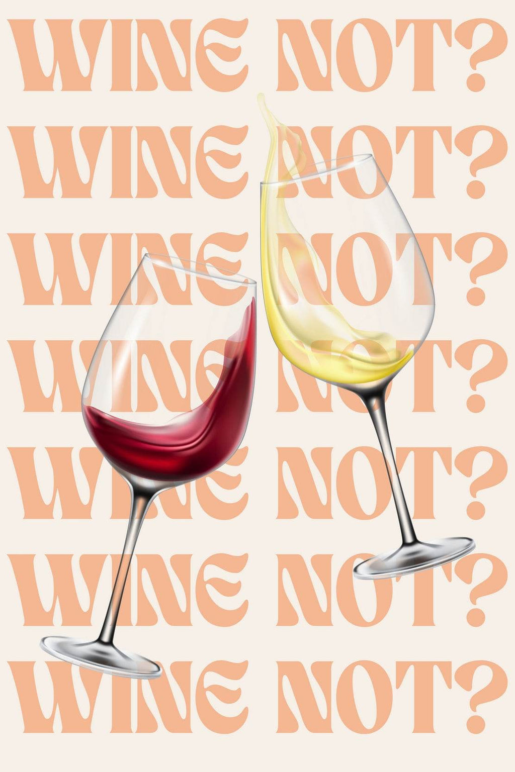 Wine Not Wall Art - beink online art store