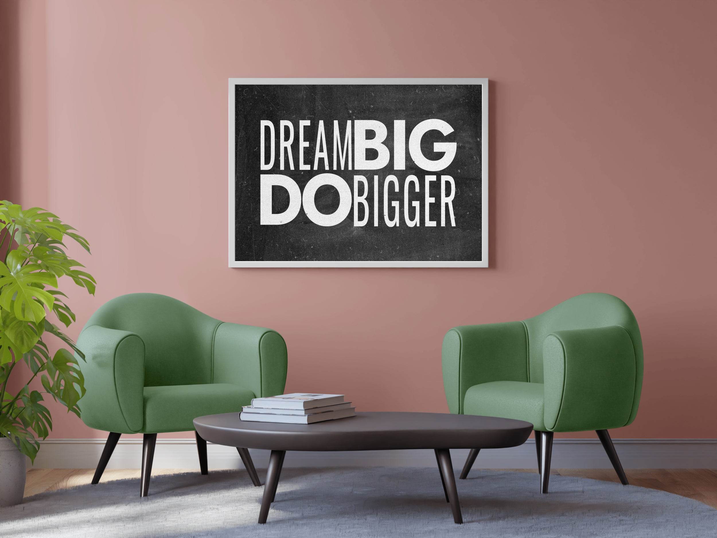 Dream Big Motivational Wall Art - beink online art store