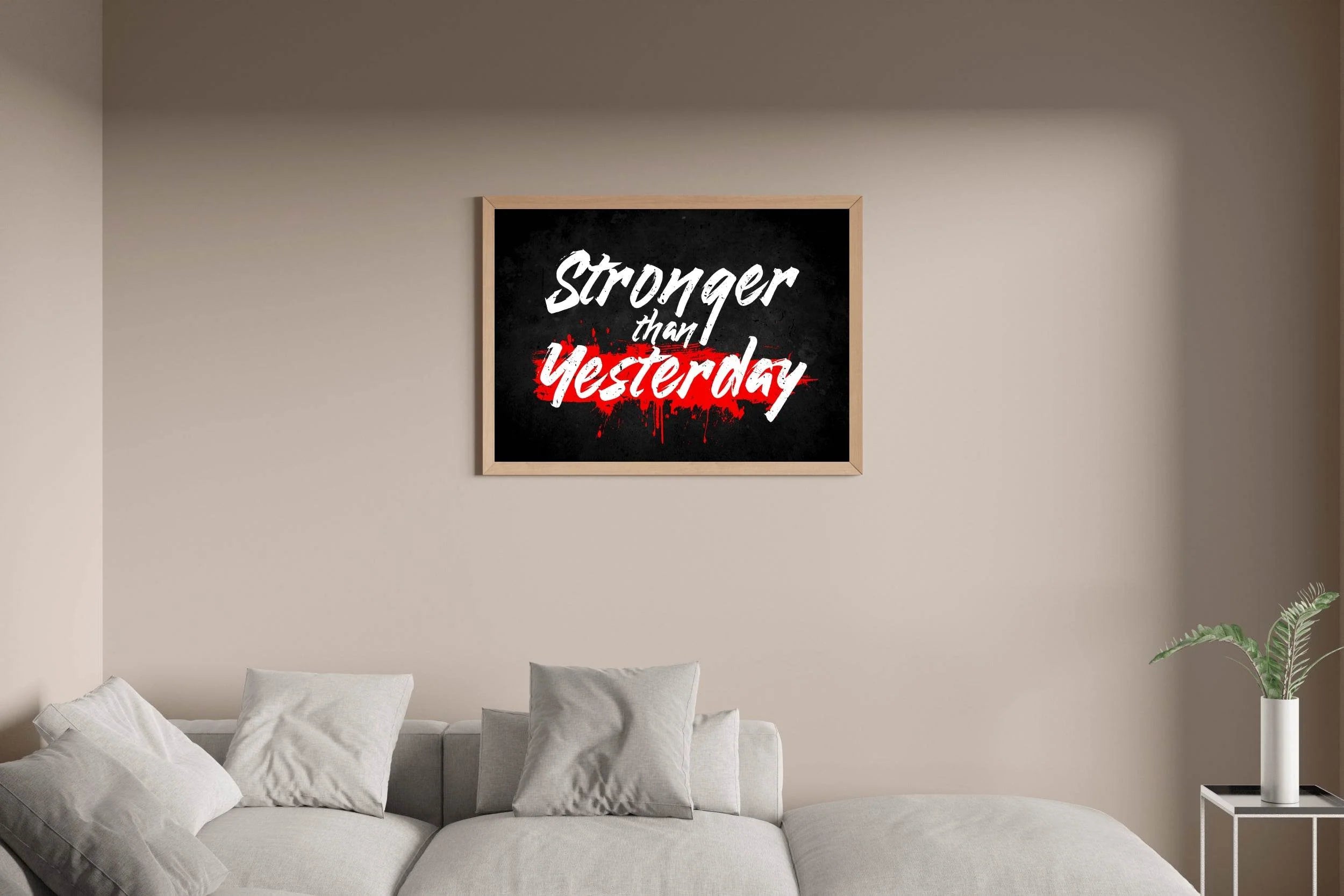 Motivational Quote: Stronger Than Yesterday - beink online art store