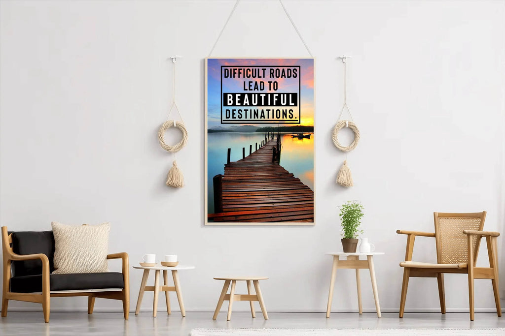 Difficult Road Beautiful Destinations Motivational Wall Art - beink online art store