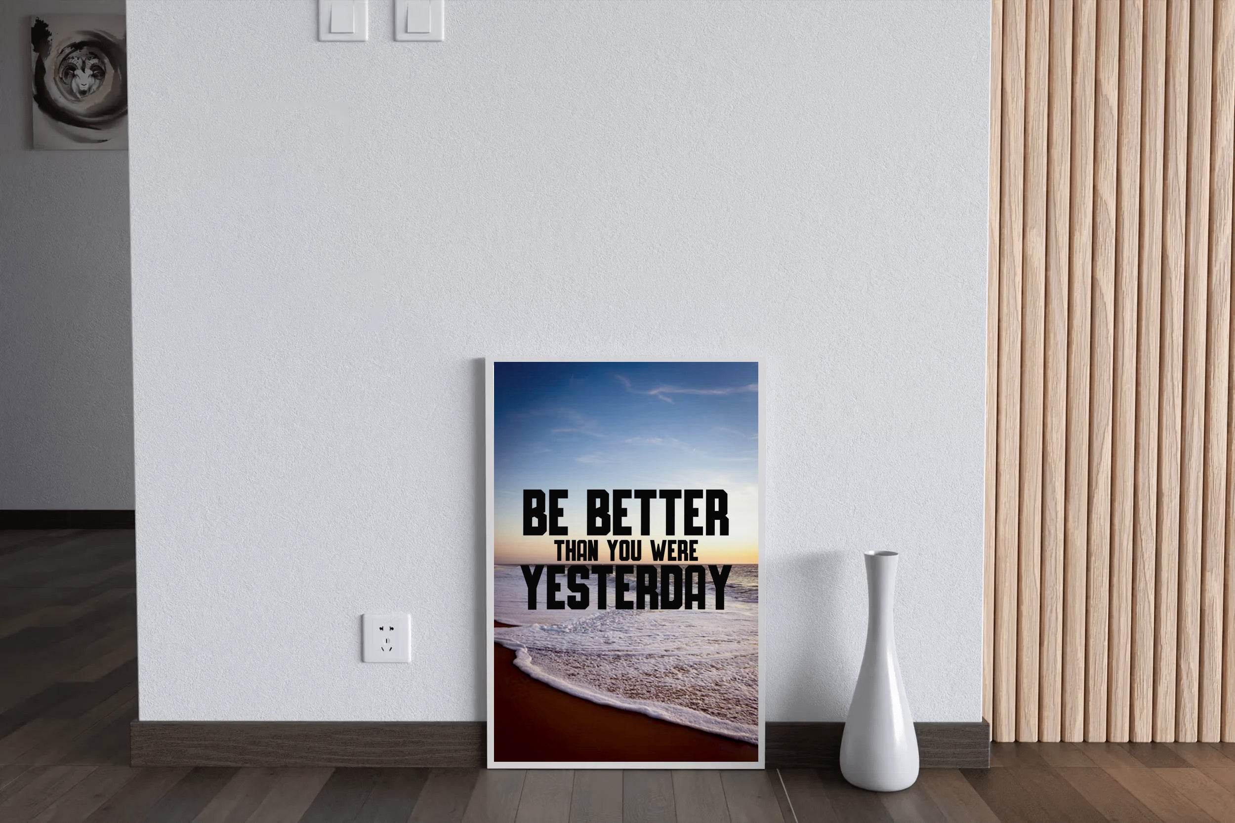 Be Better Motivational Wall Art - beink online art store