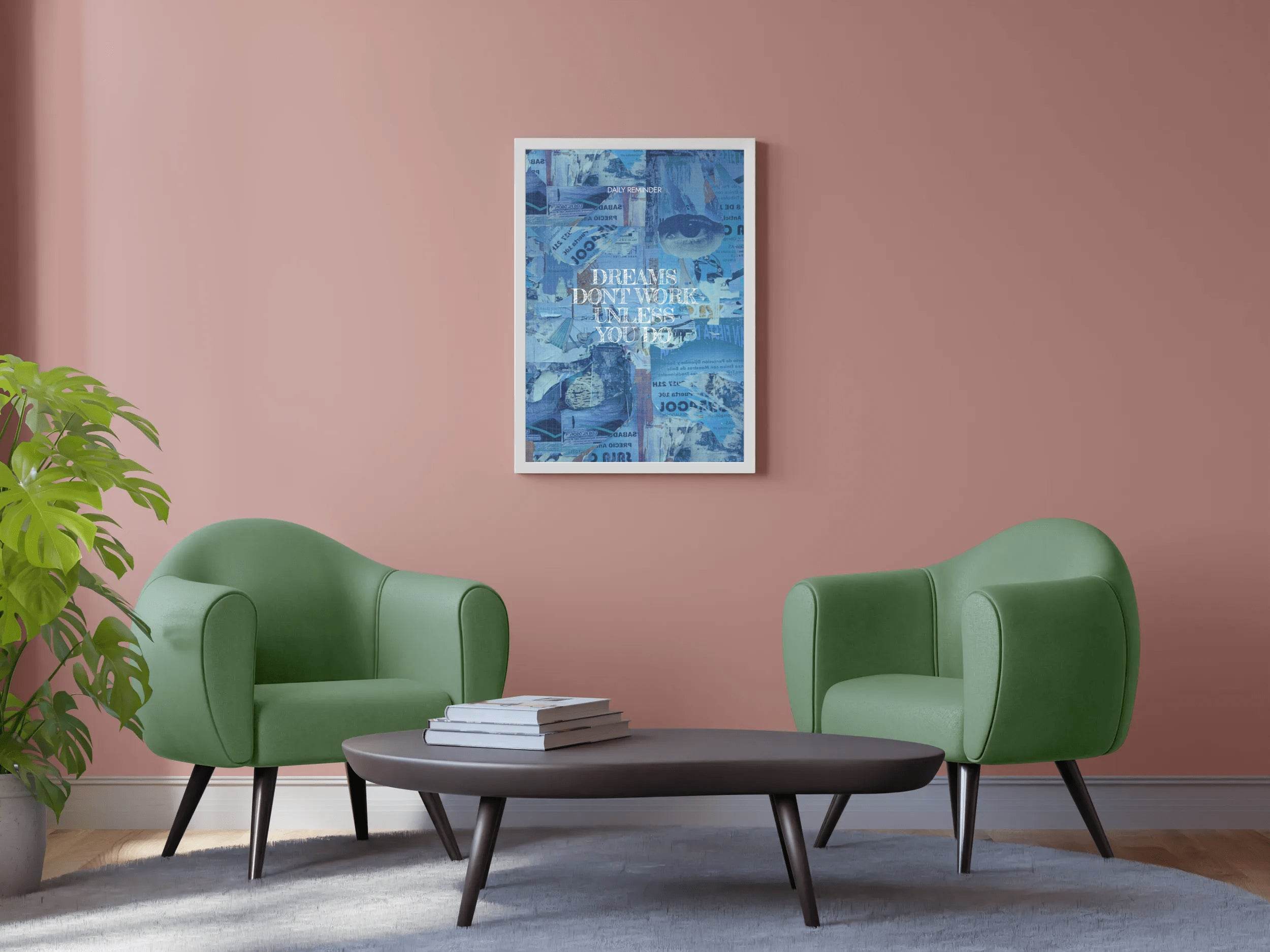 Dreams Dont Work Motivational Wall Art - beink online art store