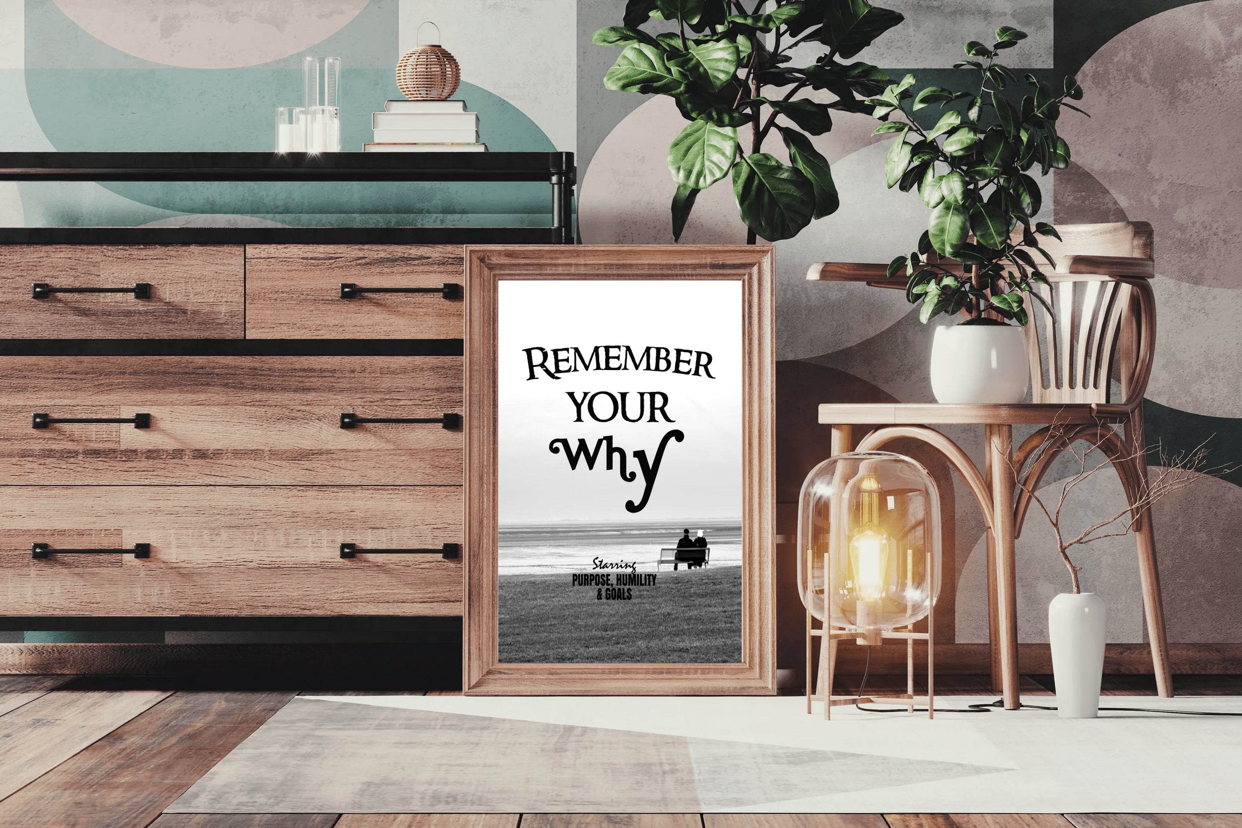 Remember You Why Motivational Wall Art - beink online art store