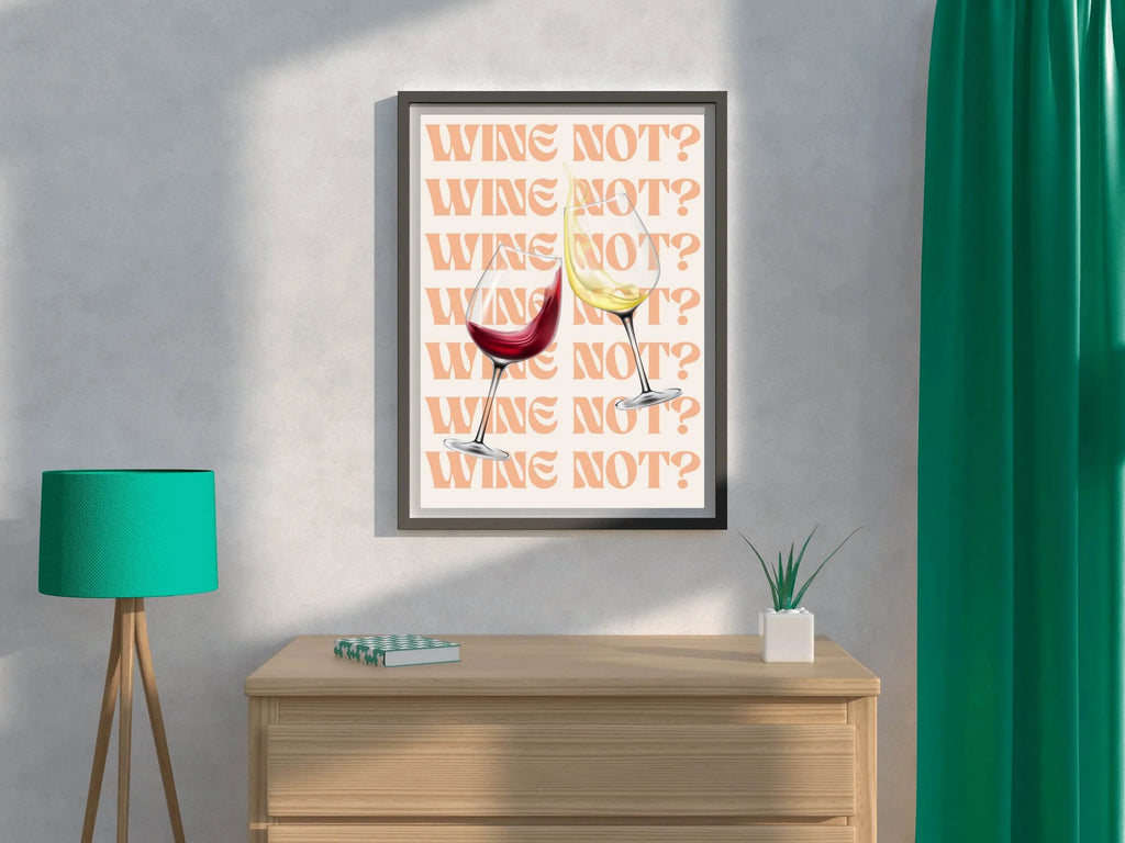 Wine Not Wall Art - beink online art store