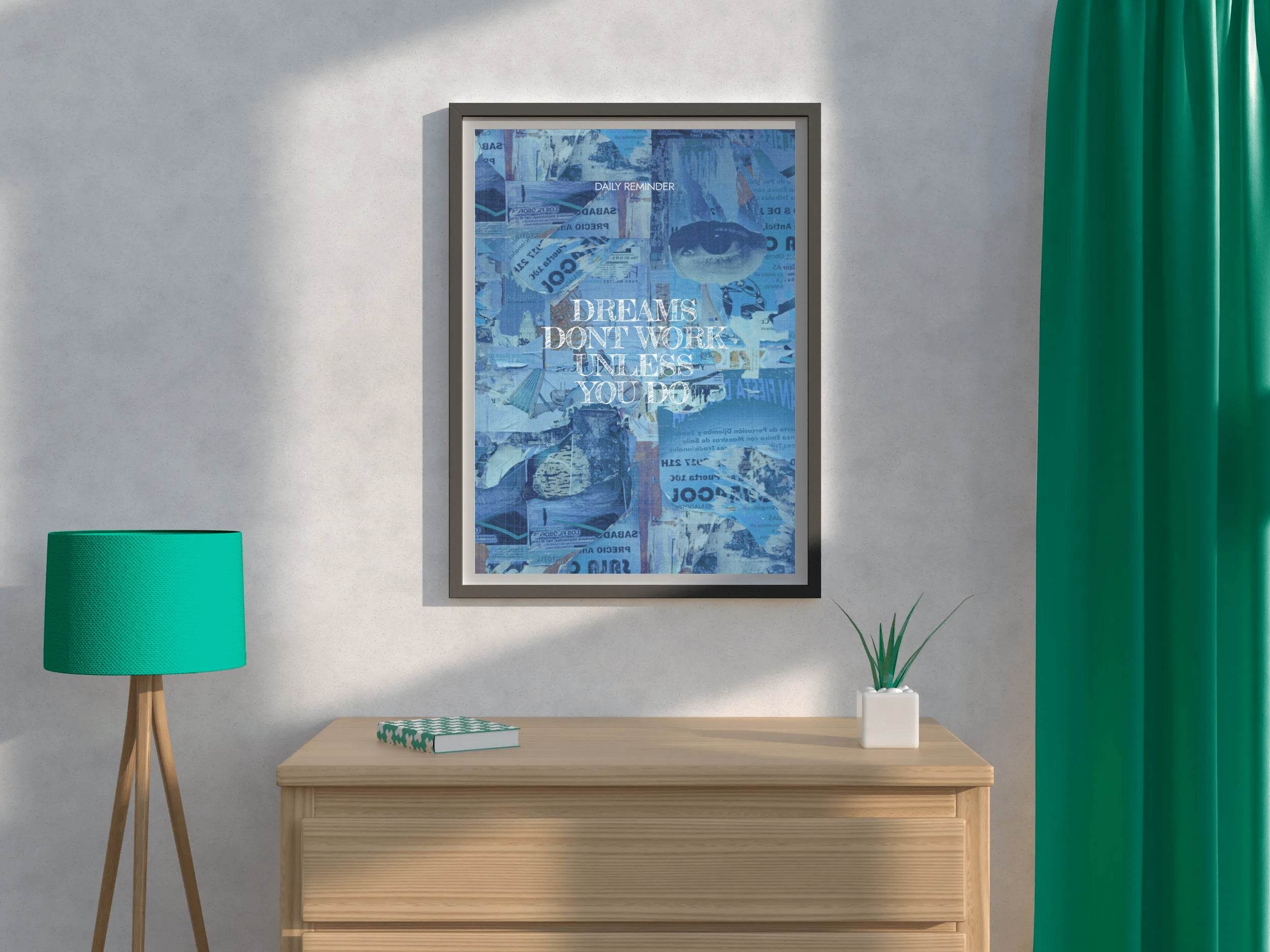 Dreams Dont Work Motivational Wall Art - beink online art store