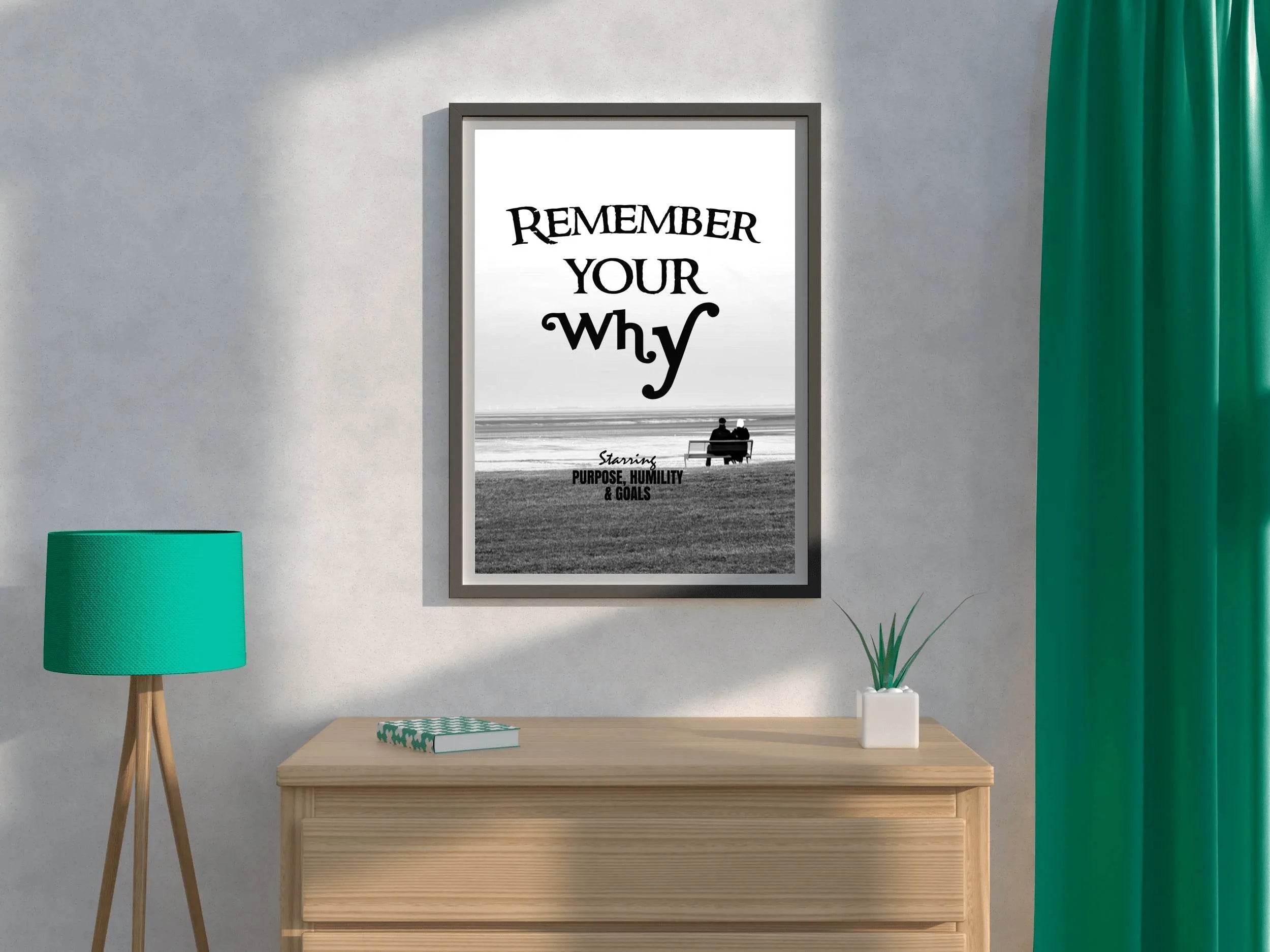 Remember You Why Motivational Wall Art - beink online art store